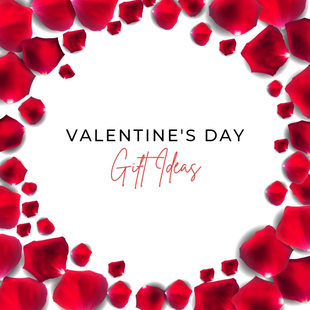 Valentine's Day Gift Ideas
